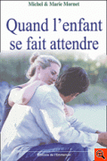 Quand l'enfant se fait attendre